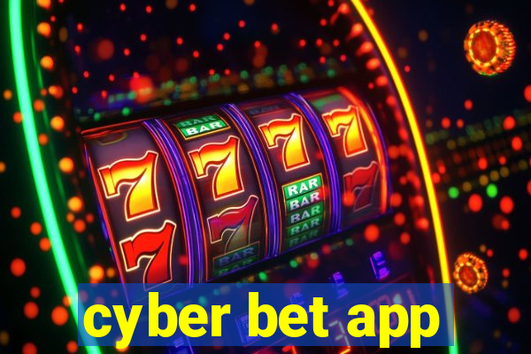 cyber bet app